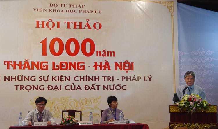 Hội thảo "1000 năm Thăng Long – Hà Nội với những sự kiện chính trị - pháp lý trọng đại của đất nước"