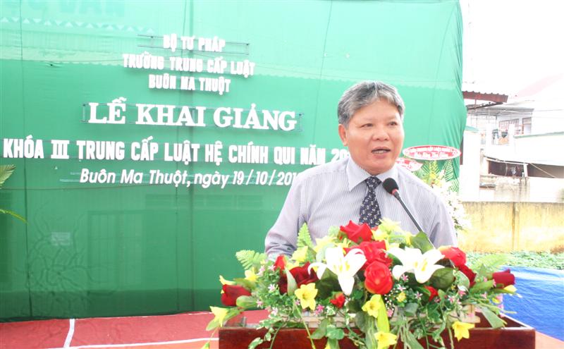 Khai giảng Khóa III trường Trung cấp Luật Buôn Ma Thuột: Thêm mạnh nguồn nhân lực pháp luật 