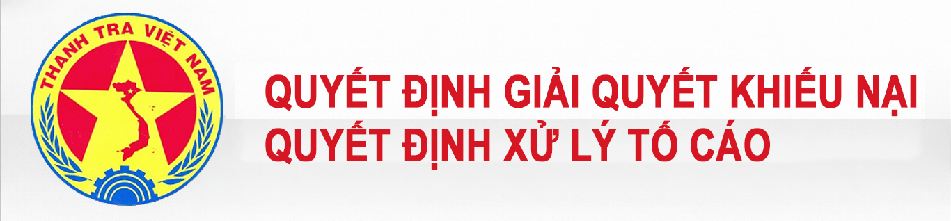 QUYẾT ĐỊNH GIẢI QUYẾT KHIẾU NẠI